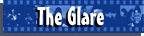 The Glare
